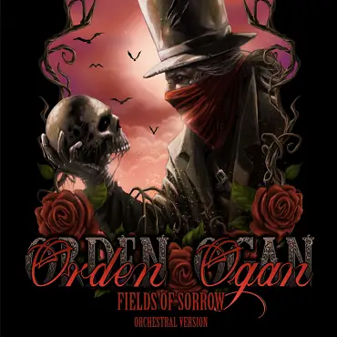 Orden Ogan : Fields of Sorrow (Orchestral Version)